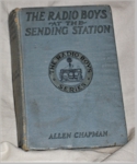 Radio Boys Book: At the Sending Station