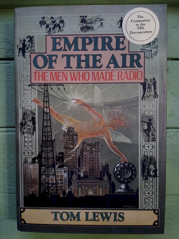 Empire of the Air: The Men Who Made Radio